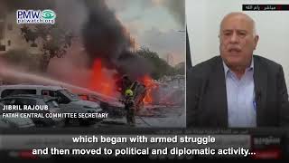 Rajoub supporting armed struggle