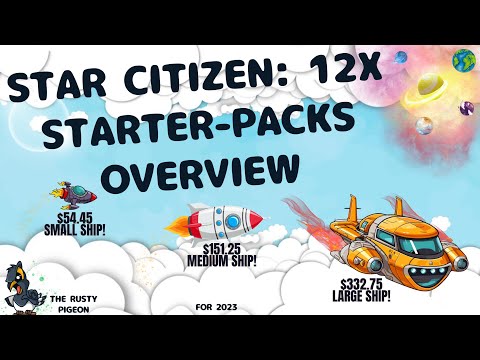 Star Citizen: 12x Starter Ships Game pack Overview 2023