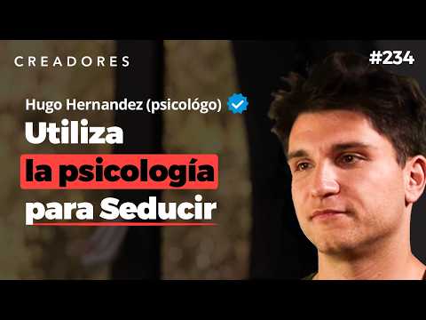 Psicólogo en Seducción: Cómo Seducir y Generar Atracción en el Sexo Opuesto (Hugo Hernandez)