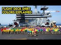U S Navy Aircraft Carrier Flight Deck Shirt Colors Explained