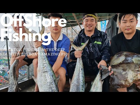Big catch fishing in the deep sea with big boat amazing | Offshore Fishing | Part 10