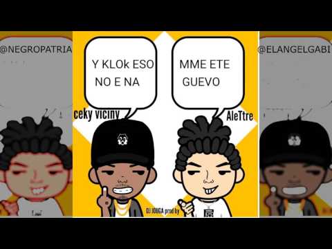 Ceky Viciny Ft Alettre Paketero - Y Klk Eso No E Na (MME ETE GUE*O)