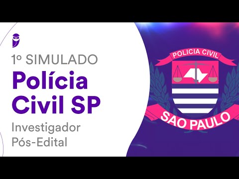 1º Simulado Polícia Civil SP – Investigador – Banca: VUNESP - Pós-Edital - Correção