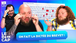 QUI EST LE MEILLEUR À LA DICTÉE DU BREVET 2022 ? | LE RéCAP #597