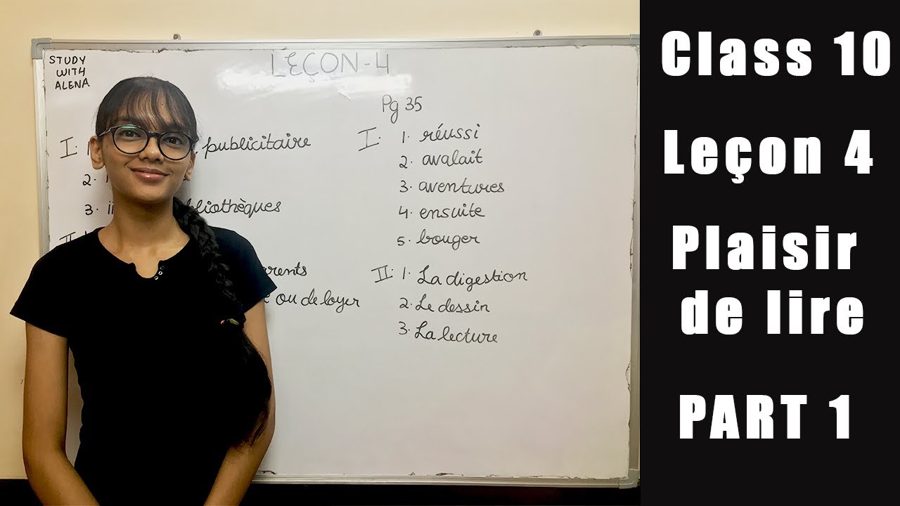 Class 10 Entre Jeunes - Leçon 4 Plaisir de Lire - PART 1