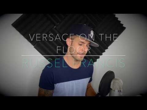 BRUNO MARS- Versace On The Floor (Cover Russel Francis)