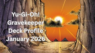 Yu-Gi-Oh! Gravekeeper Deck Profile January 2026