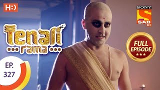Tenali Rama - Ep 327 - Full Episode - 8th October, 2018