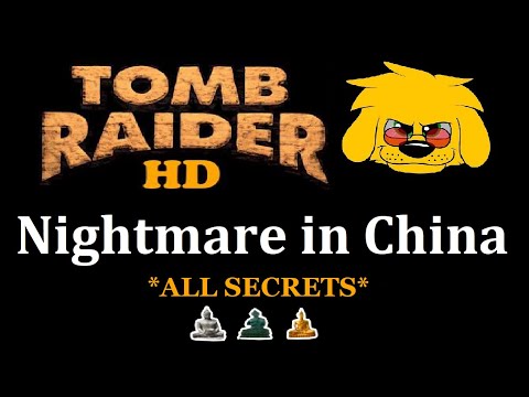 TRLE: Nightmare in China