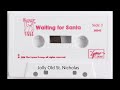 11 Jolly Old St Nicholas From Waiting For Santa Audio Cassette