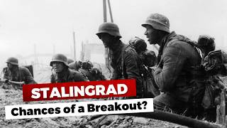 Stalingrad: Chances for a Breakout?