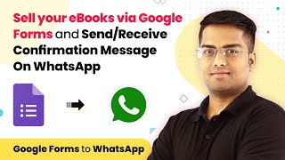 How to Sell ebooks via Google Forms & Send/Receive WhatsApp Confirmation Messages