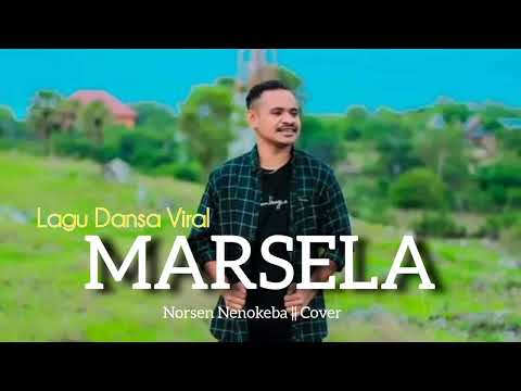 Lagu Dansa || MARSELA marah sedikit lari-lari || Cover _Norsen Nenokeba