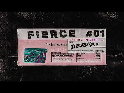 Derrix - Fierce - Autoral Mixtape #01