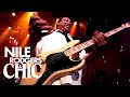 CHIC Feat Nile Rodgers Good Times BBC In Concert Oct 30th 2017