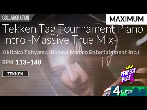 [DJMAX Respect V 2.0] Tekken Tag Tournament Piano Intro -Massive True Mix- 4B MX Perfect Play