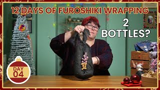 Carry 2 Bottles Safely: Easy Furoshiki Double Wrap | 12 Days of Christmas (Day 04)