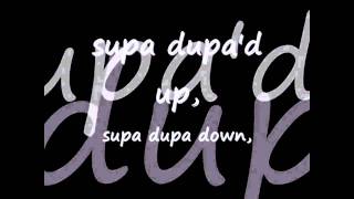 Supa Dupa (lyrics) GRIMINAL..