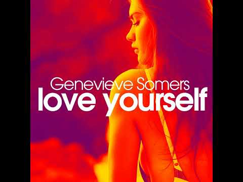 Genevieve Somars - Love yourself