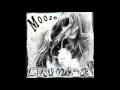 Moose - There's A Place