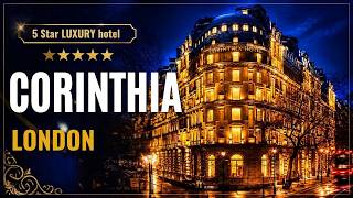 ✨ Discover Unrivaled Luxury at CORINTHIA LONDON | 5-Star Hotel | VIP Experience 