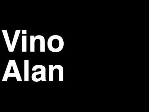 How to Pronounce Vino Alan X Factor 2012 TV Show Over 25s Singer Top 12