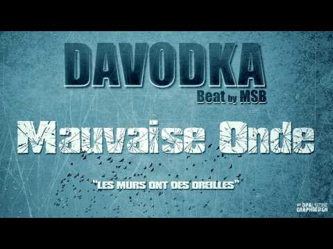 Davodka - Mauvaise Onde - Beat by MSB