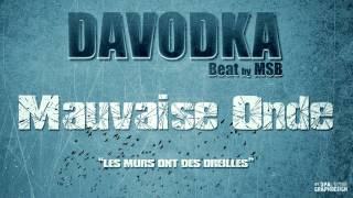 Davodka - Mauvaise Onde - Beat by MSB