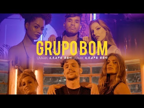 UM44K - Grupo Bom (Clipe Oficial)