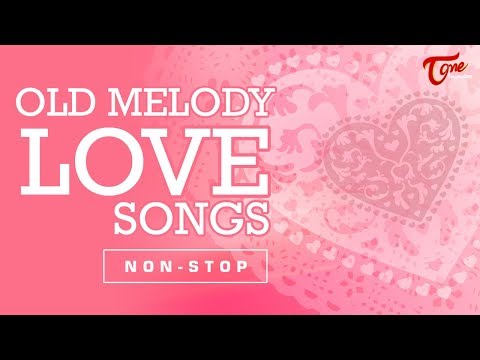 ఓల్డ్ మెలోడీ లవ్ సాంగ్స్ | Telugu Old Melody Love Songs | TeluguOne Video