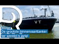 De grootste binnenvaarttanker ter wereld ligt in de Rotterdamse haven