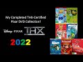 My Complete THX Certified Pixar DVD Collection 2022
