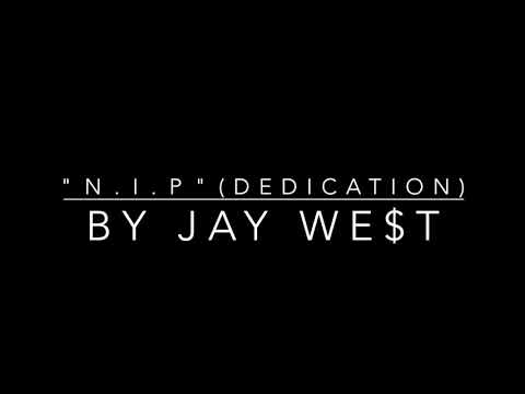 Jaywest (Dedication) to Nipsey Hussle