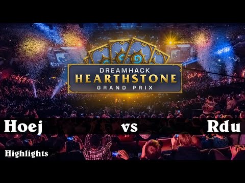 Hearthstone   Hoej vs Rdu   DreamHack Grand Prix Summer 2016