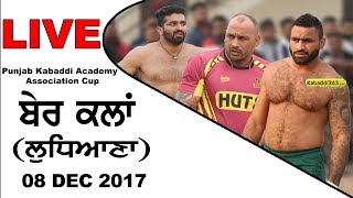 Ber Kalan (Ludhiana) Punjab Kabaddi Academy Asssociation Cup  08 Dec 2017