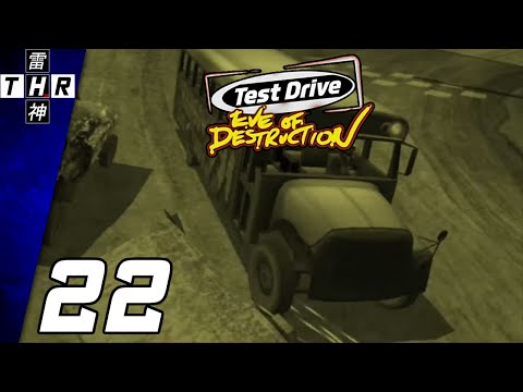 Test Drive: Eve of Destruction - Part 22 (w/Rynogt4)