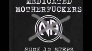 MEDICATED MOTHERFUCKERS- Conditioned Replies VIDEO-.avi