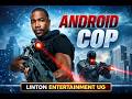 Android Cop LUGANDA TRANSLATED Full Movie VJ Ice P Action Sci Fi Film EMMA CLIPPED MOVIES