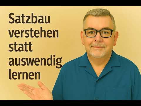 Deutsch im Alltag – Satzbau einfach erklärt