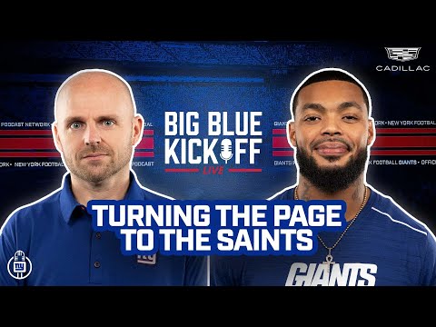 Looking Ahead to the New Orleans to Saints | Big Blue Kickoff Live | New York Giants
