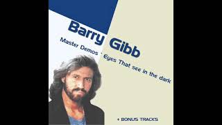 Barry Gibb - This Woman (HQ 1983 Eyes That See In The Dark Demos)