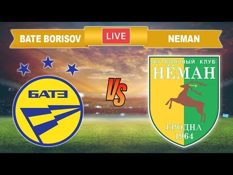 ⚽ BATE BORISOV vs NEMAN GRODNO 🔴 LIVE • Belarus Premier League • Live Streaming • #BATNEM
