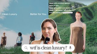 fashion propaganda i’m not falling for: clean luxury