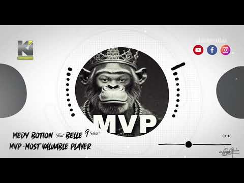 Medy Botion ft Belle 9 - MVP
