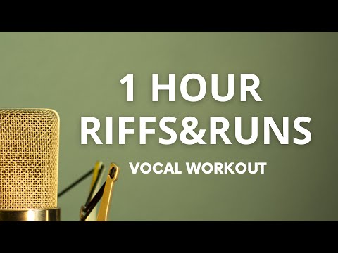 1 HOUR RIFFS&RUNS Vocal Workout