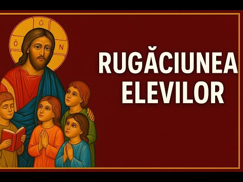 ✨Rugăciunea Elevilor – Lumină și Binecuvântare de la Dumnezeu 🙏✨.