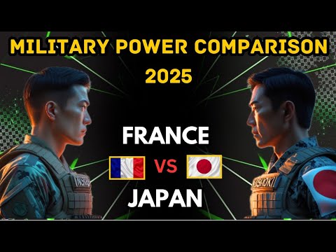 Japan vs France Military Power Comparison 2025 #militarypower2025 #france #japan #comparison