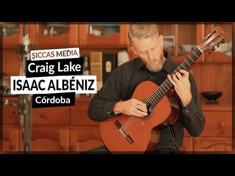 Craig Lake plays Cordoba by Isaac Albeniz on Classical Guitar | Siccas Media