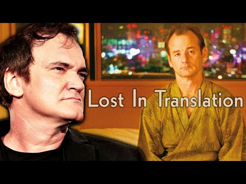 Quentin Tarantino on Lost in Translation