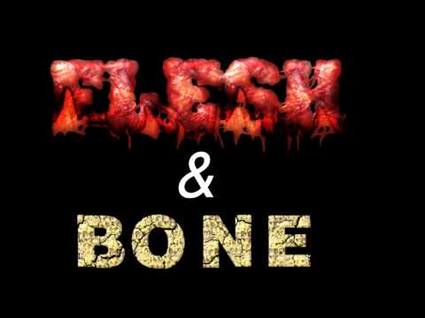 Flesh and Bone by Burning Brides